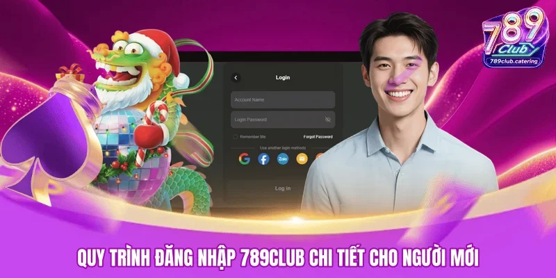 Quy trình đăng nhập 789CLUB chi tiết cho người mới 